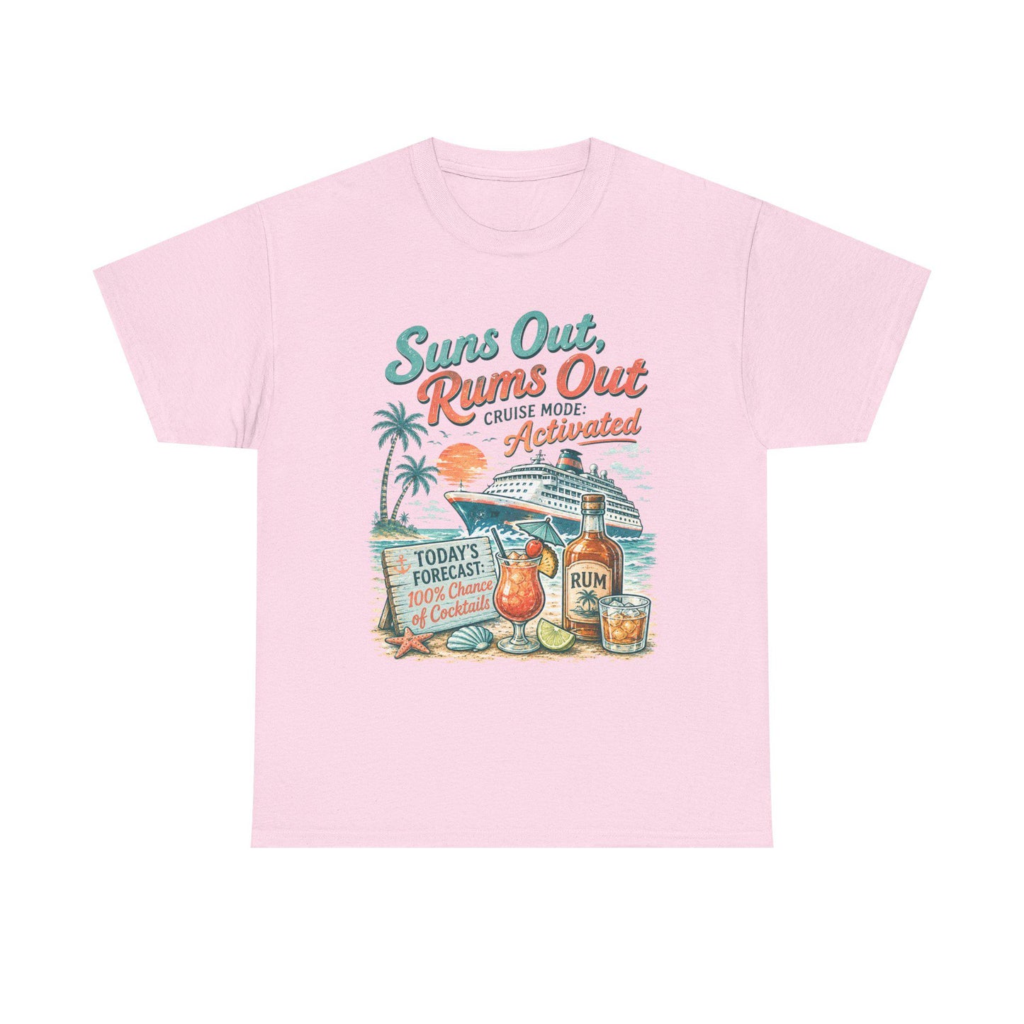 Suns Out Rums Out cruise mode activated T-Shirt | Tropical Rum Cocktail Beach Tee