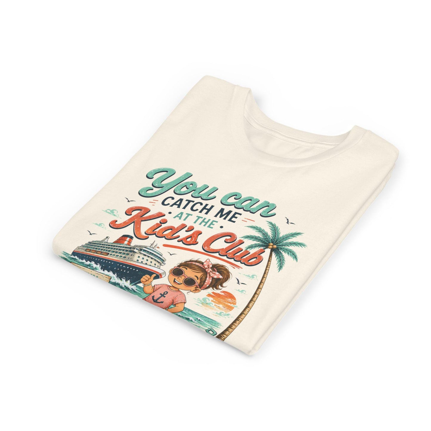 You Can Catch Me at the Kid's Club Youth Tee, Kids Cruise T-Shirt