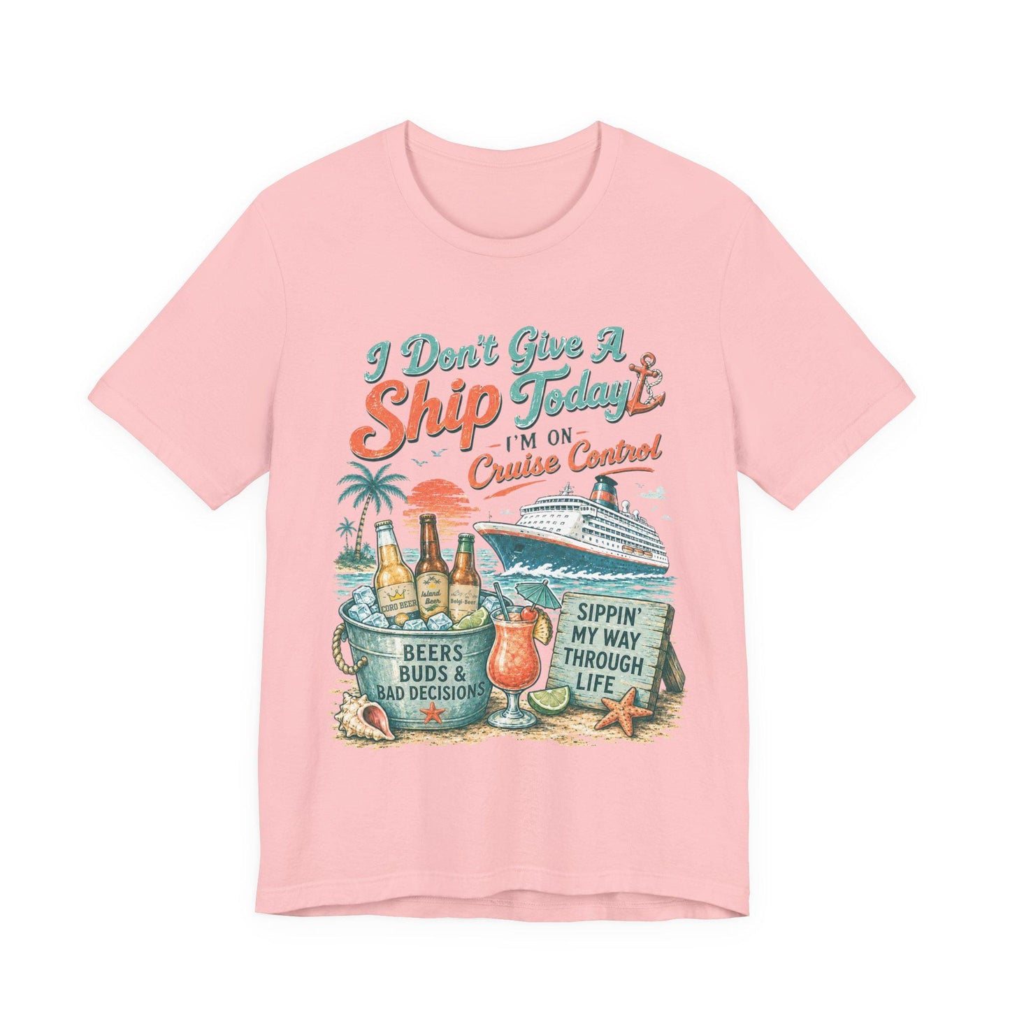 I Don't Give A Ship Today Cruise Control T-Shirt | Cruise Vacation Tee