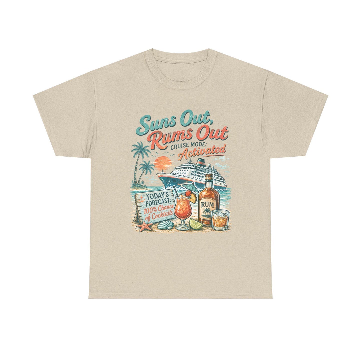Suns Out Rums Out cruise mode activated T-Shirt | Tropical Rum Cocktail Beach Tee
