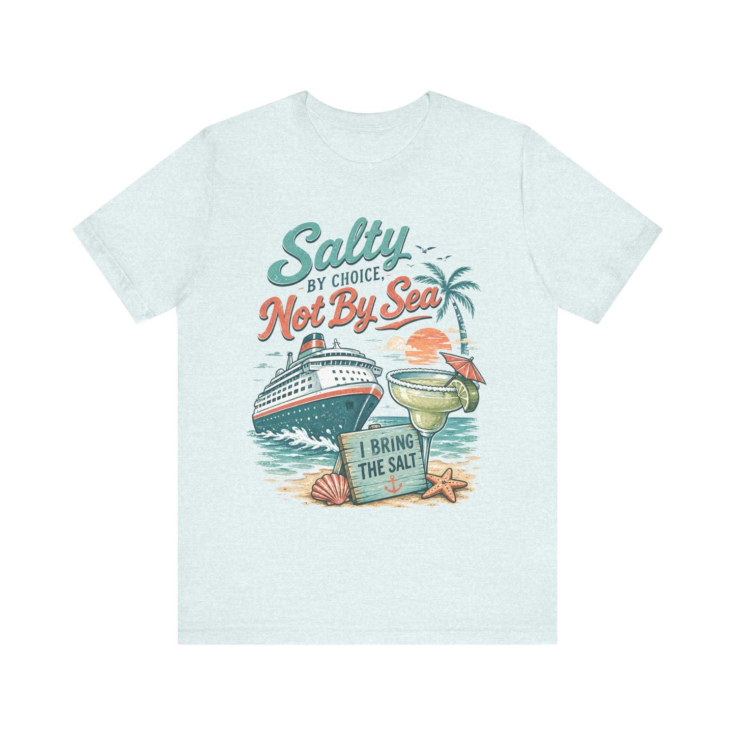 Salty by Choice Cruise T-Shirt | Beach Bar Vibes, Margarita Nights Tee