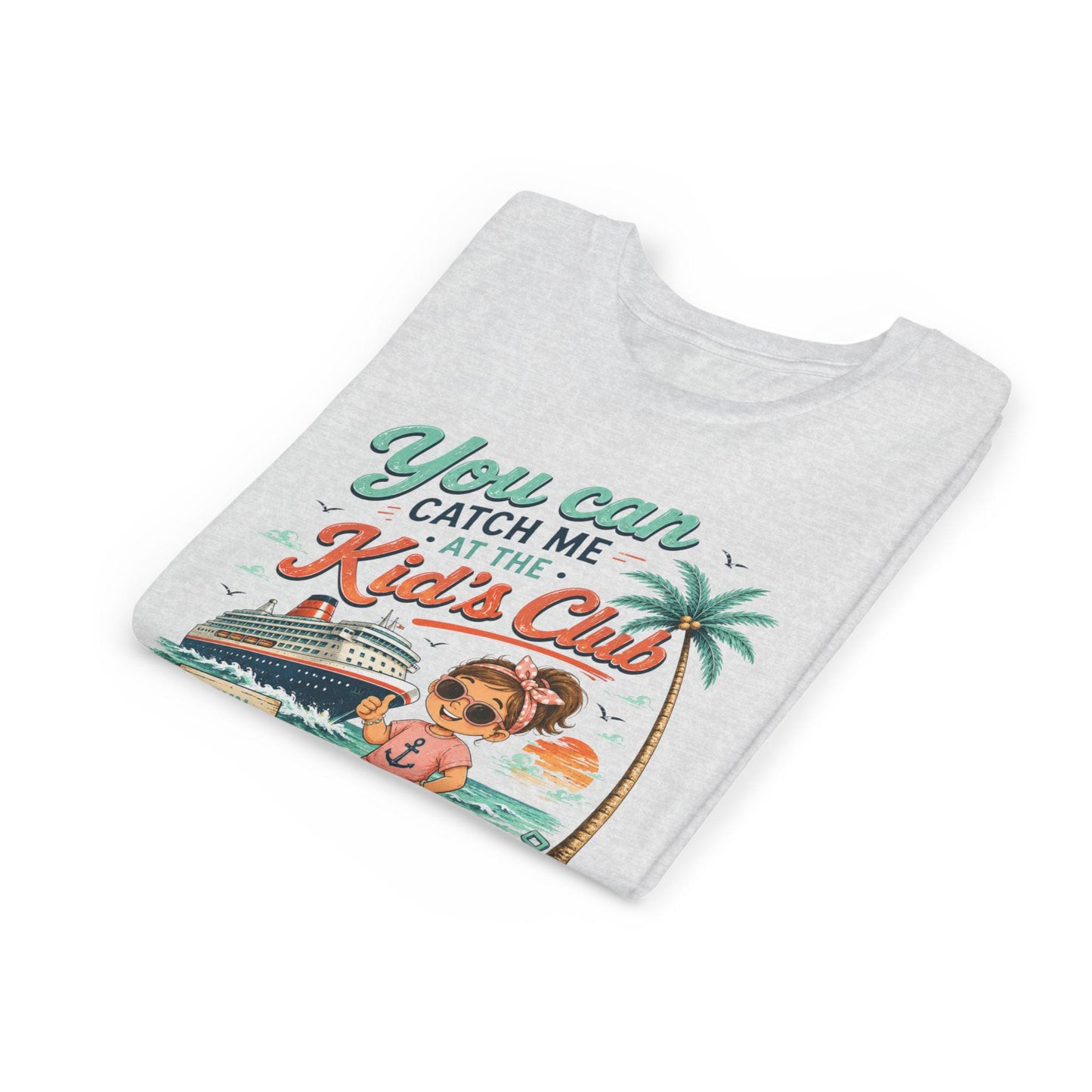 You Can Catch Me at the Kid's Club Youth Tee, Kids Cruise T-Shirt