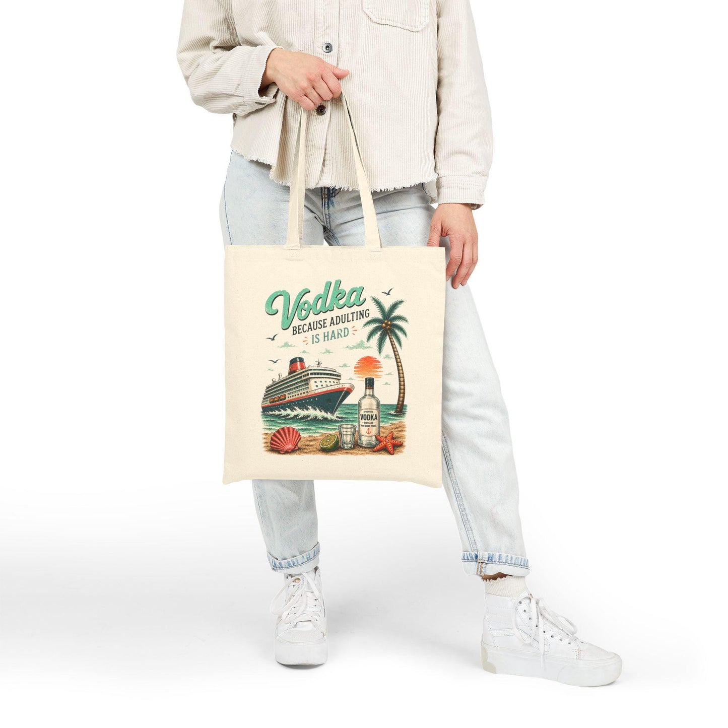 Cruise Tote Bag, Vodka Because Adulting Is Hard